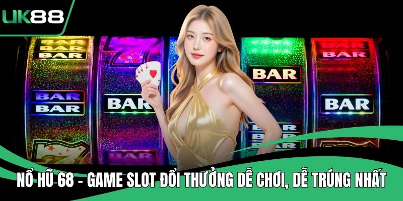 Nổ Hũ 68